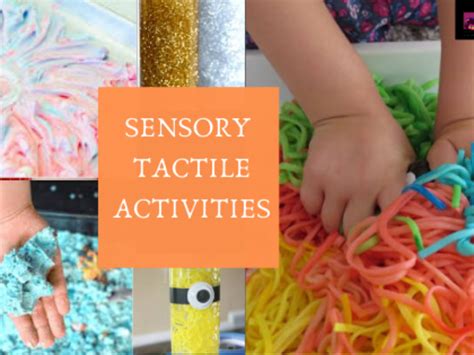 The Best Activities For The Tactile System Sensory