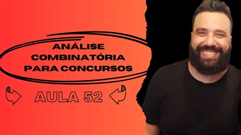 Aula 52 Análise Combinatória BANCA IBFC Questão 82 YouTube