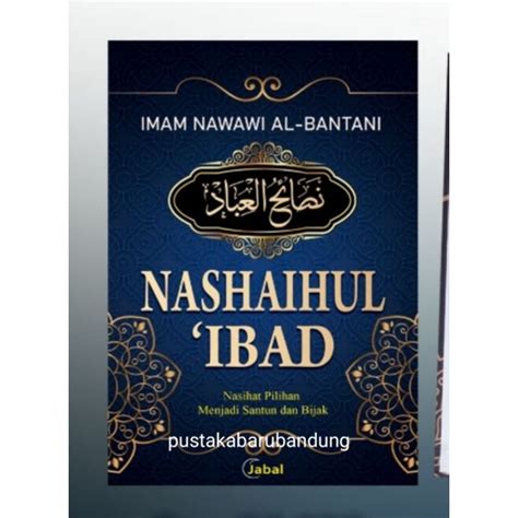 Jual Original Buku Nashaihul Ibad Terjemah Nasihat Pilihan Lengkap By