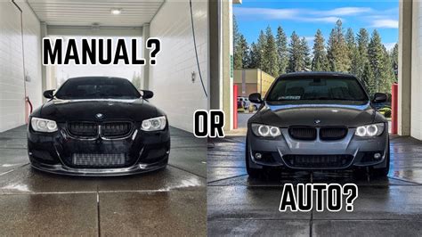 What Should You Buy Manual Or Automatic Bmw 335i Youtube