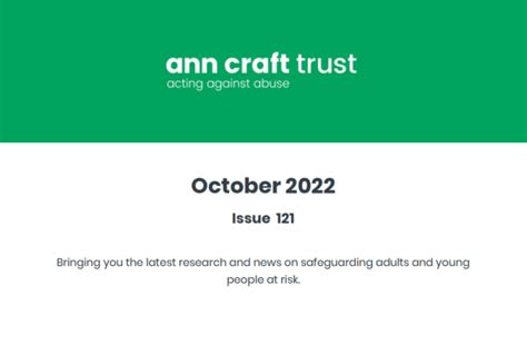 The Ann Craft Trust Safeguarding Bulletin Issue 121 October 2022