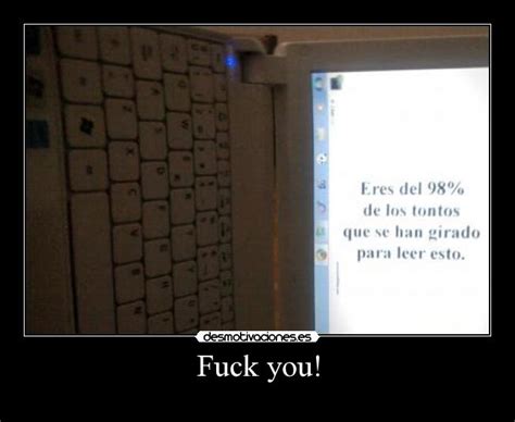 Fuck You Desmotivaciones
