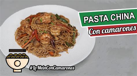 COMO HACER FIDEOS LO MEIN Con CAMARONES Receta FACIL Y DELICIOSA