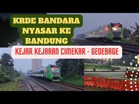 Update KCIC Part 19 Kereta KRDE BANDARA BIAS Nyasar Ke Bandung Daop 2