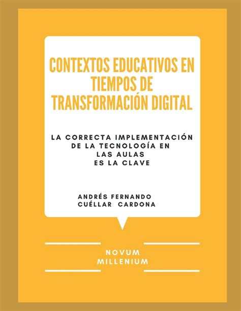 Buy Contextos Educativos En Tiempos De Transformaci N Digital La