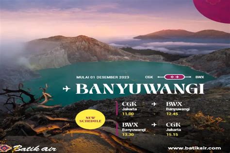 Batik Air Kembali Operasikan Rute Banyuwangi Jakarta PP