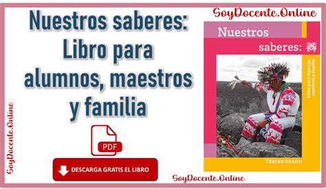 Quieres Descargar Gratis El Libro De Nuestros Saberes Para Alumnos