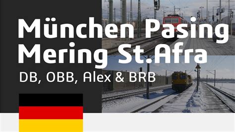 Db Brb Alex Bb Trains At M Nchen Pasing Mering St Afra K Youtube