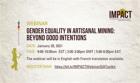 Webinar Gender Equality In Artisanal Mining Beyond Good Intentions Impact