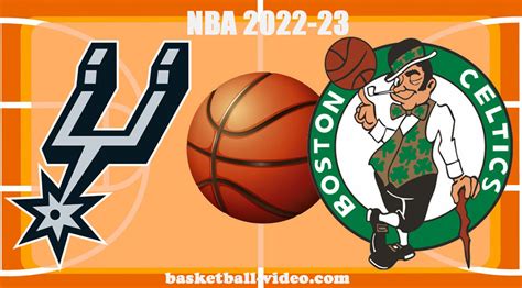 San Antonio Spurs Vs Boston Celtics Mar Nba Full Game Replay