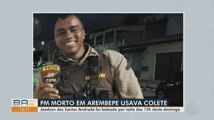 Suspeito De Envolvimento Em Morte De Pm Em Arembepe Fez Companheira