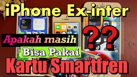 IPhone Ex Inter Masih Bisa Smartfren YouTube