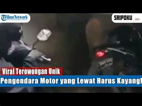 Viral Terowongan Unik Pengendara Motor Yang Lewat Harus Kayang YouTube