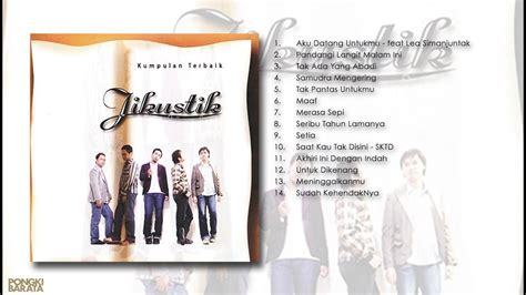 KUMPULAN TERBAIK 2005 FULL ALBUM JIKUSTIK YouTube