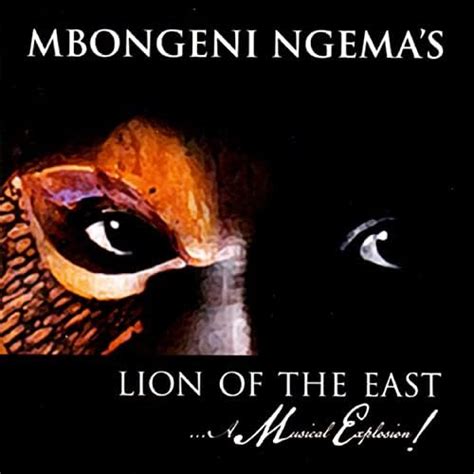 Lion of the East…A Musical Explosion! by Mbongeni Ngema on Amazon Music ...