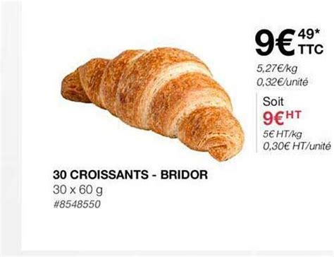 Promo 30 Croissants Bridor Chez Costco Icataloguefr