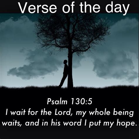 Verse Of The Day Psalm I Wait For The Lord My Whole Being