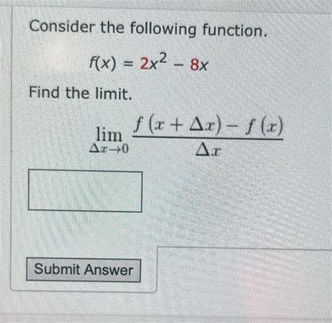 Solved Consider The Following Function F X 2x2 8x Find