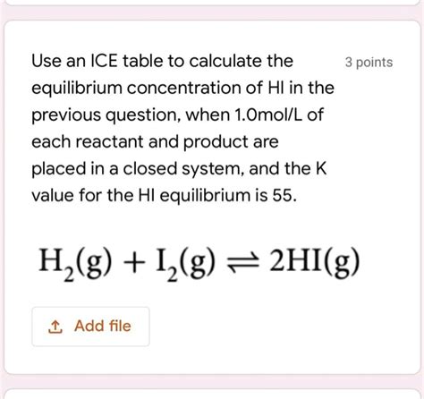 SOLVED Use An ICE Table To Calculate The 3 Points Equilibrium