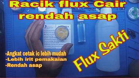 Cara Membuat Flux Solder Cair Cara Bikin Flux Solder Youtube