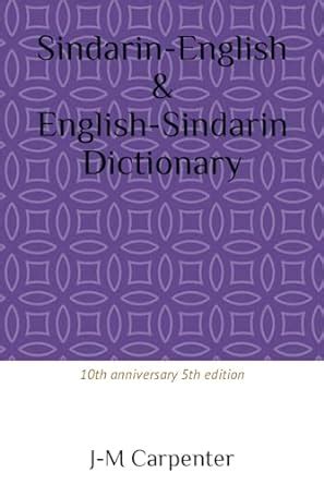 Sindarin-English & English-Sindarin Dictionary: Amazon.co.uk: Carpenter ...