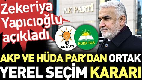 Akp Ile H Da Par Dan Ortak Yerel Se Im Karar