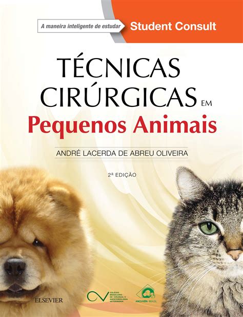 Técnicas Cirúrgicas Em Pequenos Animais 2a Edição Livros Técnicos De