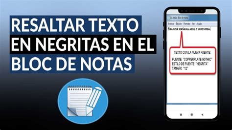 Aprende A Resaltar Texto Con Negrita En El Bloc De Notas Trucos