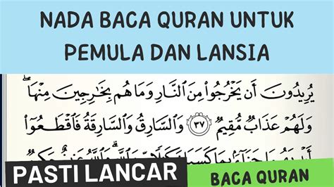 Bacaan Juz 6 Surat Al Maidah Ayat 37 Sampai 45 Dengan Tartil Dan Tahsin Cocok Untuk Pemula Youtube