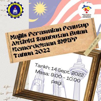 BUKU PROGRAM MAJLIS PENUTUPAN SAMBUTAN BULAN KEMERDEKAAN SMKPP 2022