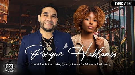 El Chaval De La Bachata X Lady Laura La Morena Del Swing Porque