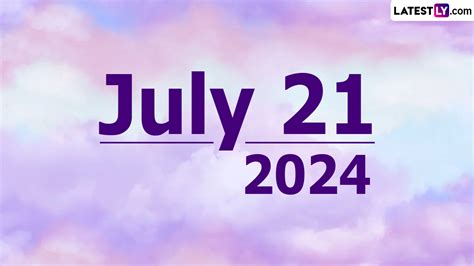Festivals And Events News Special Days On July 21 2024 Know Holidays