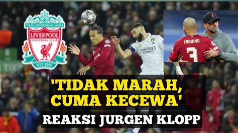 Tidak Marah Cuma Kecewa Reaksi Jurgen Klopp Setelah Liverpool