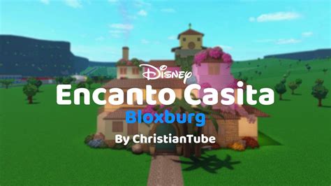 Bloxburg Encanto Casita Tour Christiantube Youtube