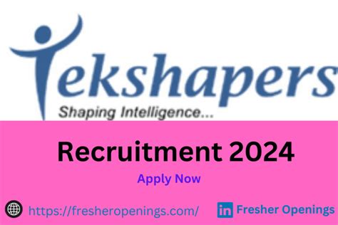 Tekshapers Software Walk In Drive 2024 Hiring For Fresher