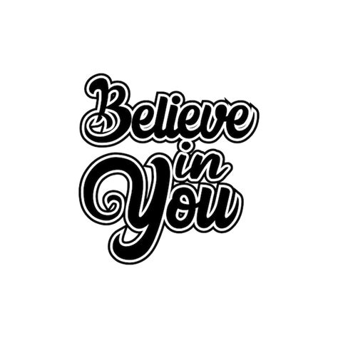 Premium Vector Believe In Yourself Typography Lettering Positive