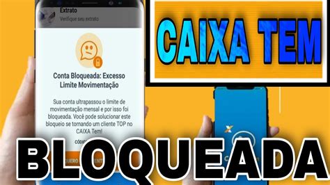 Conta Do Caixa Tem Bloqueada Veja Como Resolver O Problema E Volte A