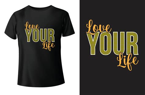 love your life typography modern quotes t shirt designlove your life typography modern quotes t ...