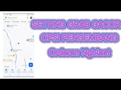 Cara Setting Grab Gacor Pake Opsi Pengembang Jangan Lupa Nyalakan