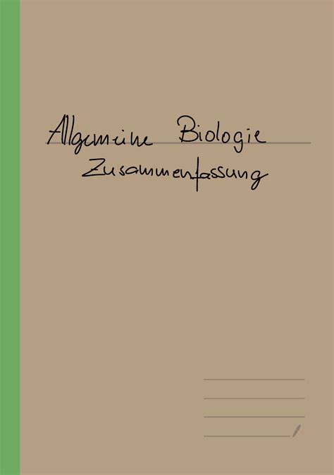 Allgemeine Biologie Zusammenfassung Allgemeine Biologie