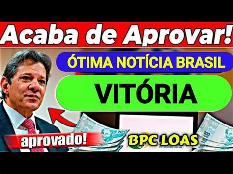 BPC LOAS SAIU AGORA UMA GRANDE VITÓRIA PARA BENEFICIÁRIOS DO BPC FOI