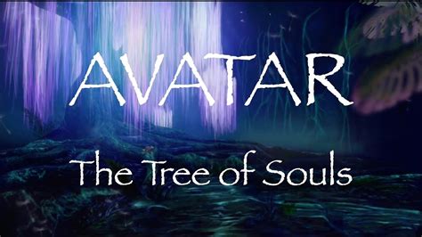 Avatar Relaxing Music And Ambience The Tree Of Souls Youtube