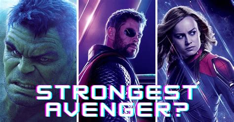 Who Is the Strongest Avenger in the MCU?