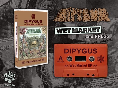 Wet Market Ep Dipygus Frozen Screams Imprint