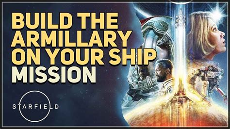 Build The Armillary On Your Ship Starfield Youtube