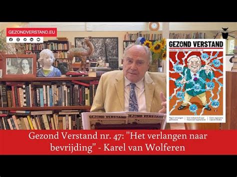 Voordracht Karel Van Wolferen Nr Het Verlangen Naar Bevrijding