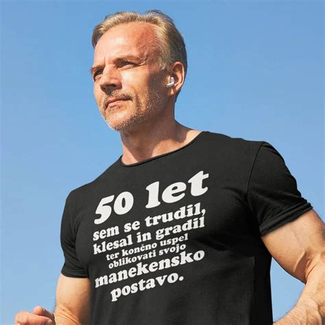 Majica z napisom za 50 let - Manekenska postava - Smešne majice