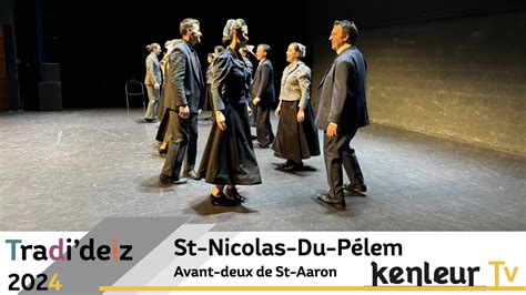 Saint Nicolas du Pélem Avant deux de Saint Aaron Tradi deiz 2024