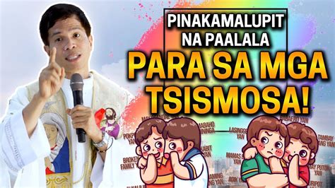 AYON SA BIBLIYA PINAKAMALUPIT NA PAALALA PARA SA MGA TSISMOSA