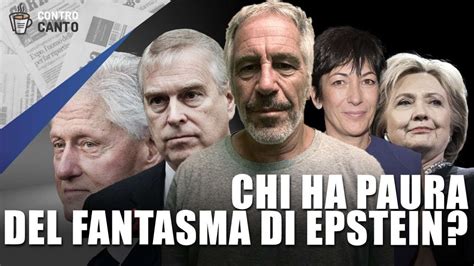 Chi Ha Paura Del Fantasma Di Epstein Il Controcanto Rassegna